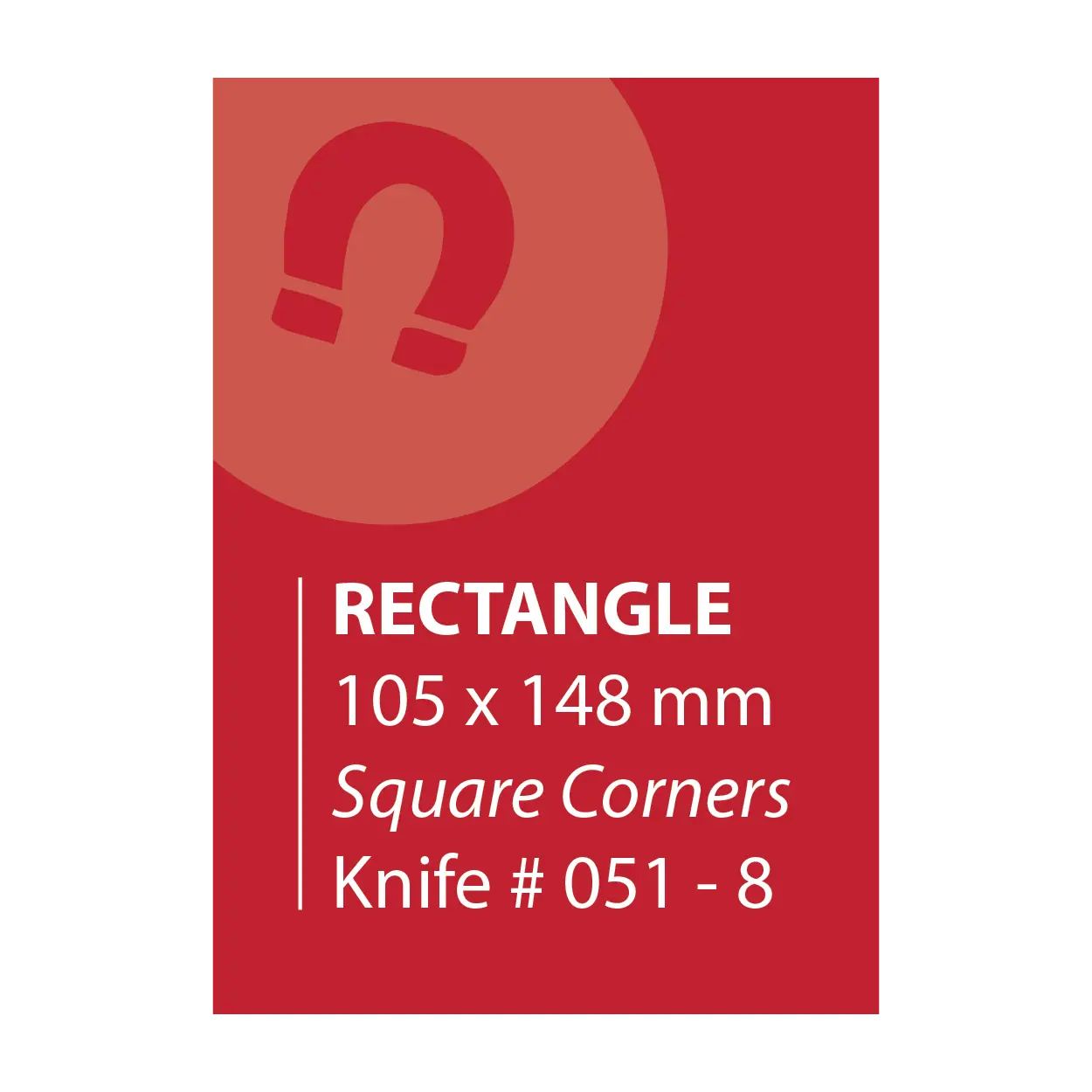 105 x 148 Rectangle Magnets Square Corners