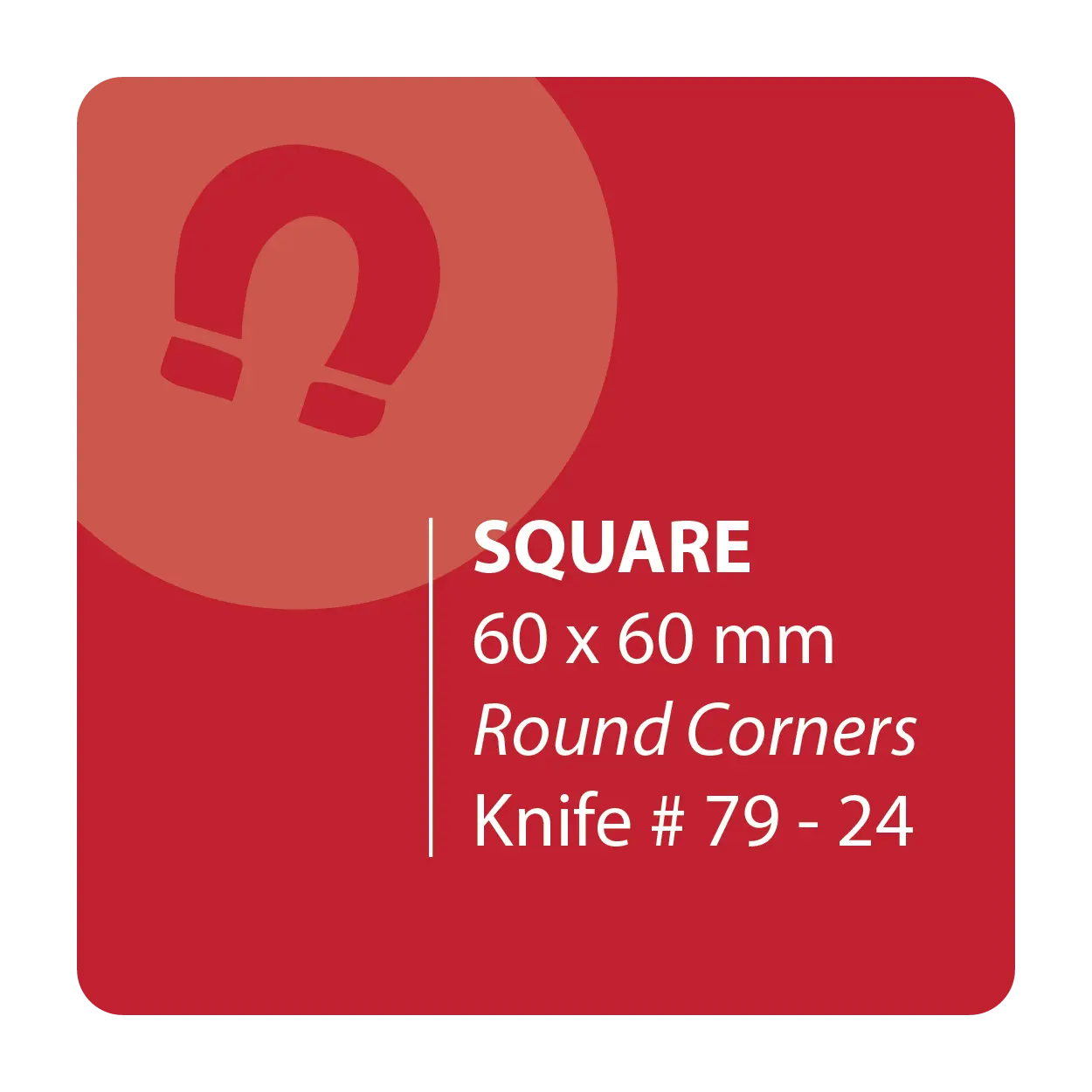 60 x 60 Square Magnets Round Corners