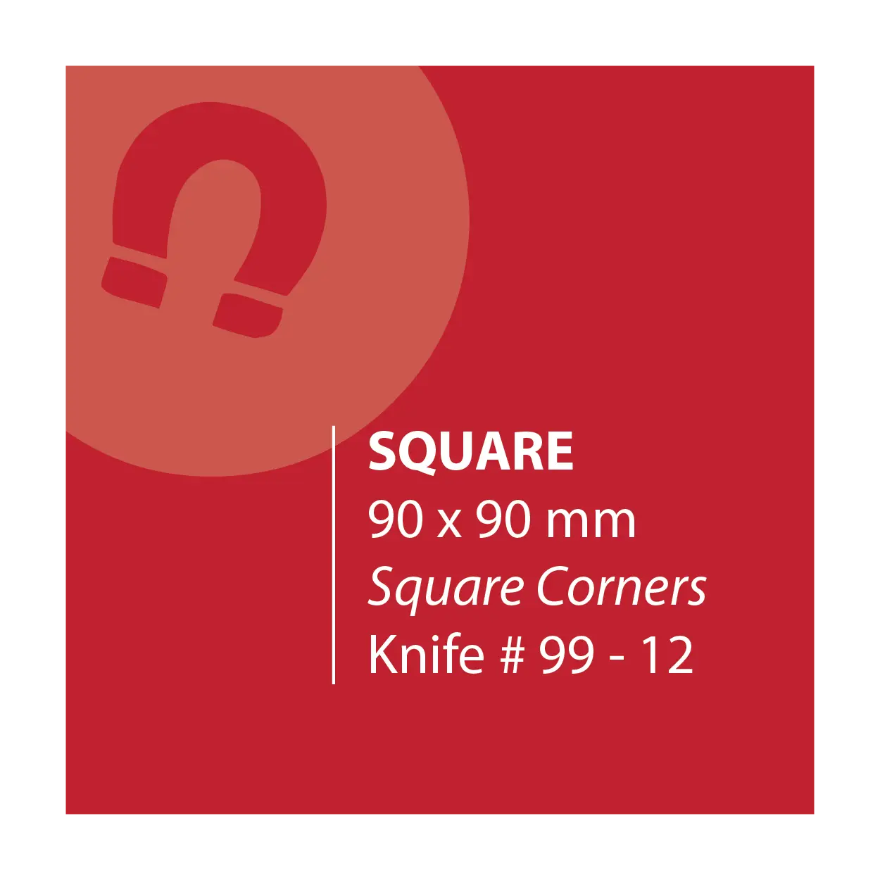 90 x 90 Square Magnets Square Corners