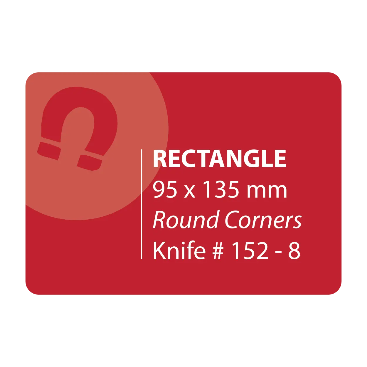 95 x 135 Rectangle Magnets Round Corners