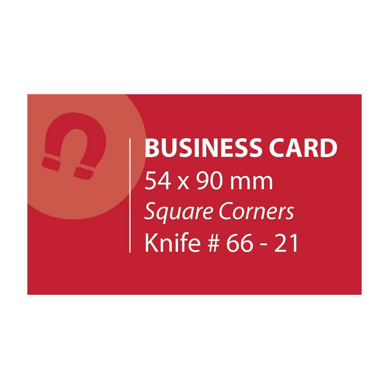 54mm x 90mm Square Corners